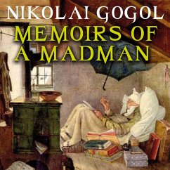 Memoirs of a Madman (MP3-Download) - Gogol, Nikolai