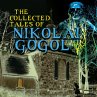 The Collected Tales of Nikolai Gogol... - Bild 1