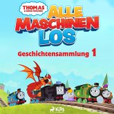 Thomas und seine Freunde - Alle Maschinen los - Geschichtensammlung 1 (MP3-Download)