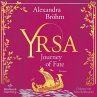 Yrsa. Journey of Fate / Yrsa - Eine... - Bild 1