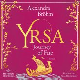 Yrsa. Journey of Fate / Yrsa - Eine Wikingerin Bd.1 (MP3-Download)