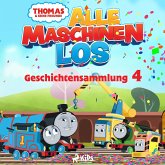 Thomas und seine Freunde - Alle Maschinen los - Geschichtensammlung 4 (MP3-Download)
