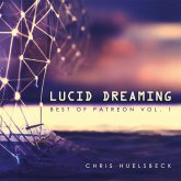 Lucid Dreaming (Best Of Patreon Vol.1)