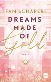 Dreams Made of Gold / Made of Bd.1 (Mängelexemplar)