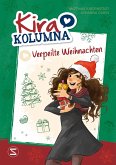 Verpeilte Weihnachten / Kira Kolumna Bd.3 (Mängelexemplar)