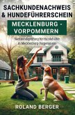 Sachkundenachweis und Hundeführerschein Mecklenburg-Vorpommern