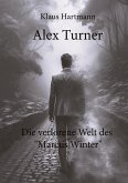 Alex Turner Die verlorene Welt des &quote;Marcus Winter&quote;