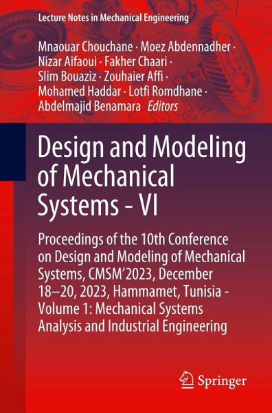 Design and Modeling of Mechanical Systems - VI Design and Modeling of Mechanical Systems - VI