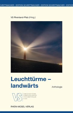 Leuchttürme - landwärts - Anslinger, Wilfried;Bales, Ute;Balschun, Anja