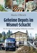 Geheime Depots im Wismut-Schacht - Bild 1