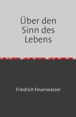 Über den Sinn des Lebens