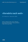 "Vorwärts nach weit"