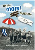 MOIN! Ich bin Ostfriese