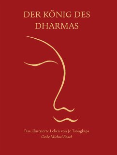 Der König des Dharma - Roach, Geshe Michael