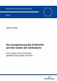 Die Europäisierung des Strafrechts auf dem Gebiet der Geldwäsche