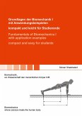 Grundlagen der Biomechanik I mit Anwendungsbeispielen - kompakt und leicht für Studierende / Fundamentals of Biomechanics I with application examples - compact and easy for students