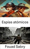 Espías atómicos (eBook, ePUB)