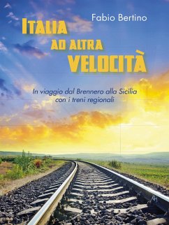 Italia ad altra velocità (eBook, ePUB) - Bertino, Fabio