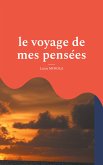 le voyage de mes pensées (eBook, ePUB)