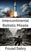 Intercontinental Ballistic Missile (eBook, ePUB)