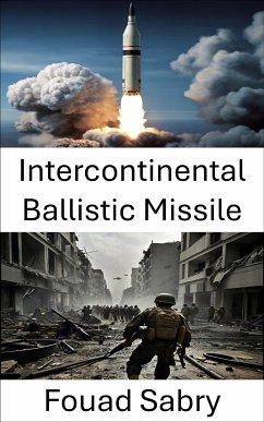 Intercontinental Ballistic Missile (eBook, ePUB) - Sabry, Fouad