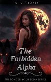 The Forbidden Alpha (eBook, ePUB)