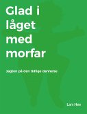 Glad i låget med morfar (eBook, ePUB)