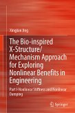 The Bio-inspired X-Structure/Mechanism Approach for Exploring Nonlinear Benefits in Engineering (eBook, PDF)