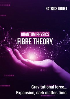 Quantum physics, fibre theory (eBook, ePUB) - UGUET, Patrice