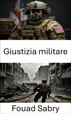 Giustizia militare (eBook, ePUB) - Sabry, Fouad