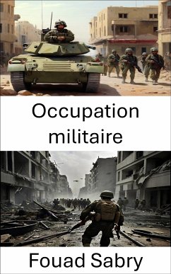 Occupation militaire (eBook, ePUB) - Sabry, Fouad