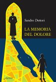 La memoria del dolore (eBook, ePUB)