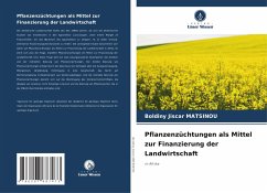 Pflanzenzüchtungen als Mittel zur Finanzierung der Landwirtschaft - MATSINOU, Boldiny Jiscar