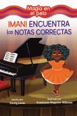 Imani Encuentra Las Notas Correctas (Imani Finds the Right Notes)