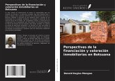 Perspectivas de la financiación y valoración inmobiliarias en Botsuana