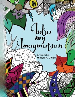 Into My Imagination - O'Neill, Mikayla