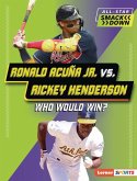 Ronald Acuña Jr. vs. Rickey Henderson