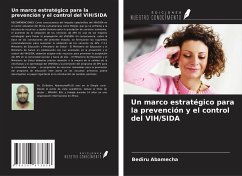 Un marco estratégico para la prevención y el control del VIH/SIDA - Abamecha, Bediru