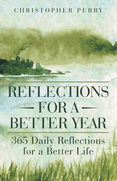 Reflections for a Better Year - Perry, Christopher