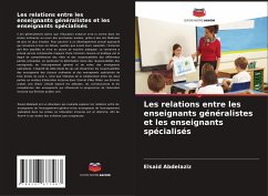 Les relations entre les enseignants généralistes et les enseignants spécialisés - Abdelaziz, Elsaid