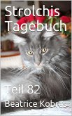 Strolchis Tagebuch - Teil 82 (eBook, ePUB)