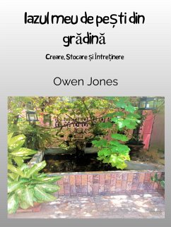 Iazul Meu De Pești Din Grădină (eBook, ePUB) - Jones, Owen