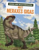 Meet Meraxes Gigas