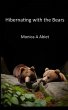 Hibernating with the Bears - Bild 1