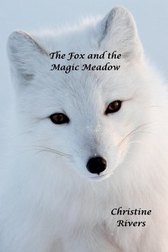 The Fox and the Magic Meadow - Rivers, Christine
