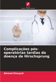 Complicações pós-operatórias tardias da doença de Hirschsprung