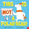 This Is Not a Polar Bear! - Bild 1