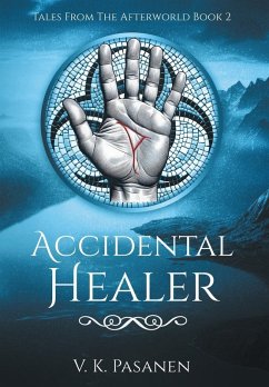 Cover Accidental Healer, Tales from the Afterworld Book 2