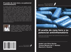 El aceite de rana toro y su potencial antiinflamatorio - Silva Davim, André Luiz; de C. Dantas, Tereza Neuma; R. Pereira, Marcia