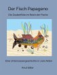 Der Fisch Papageno (eBook, ePUB) - Bild 1